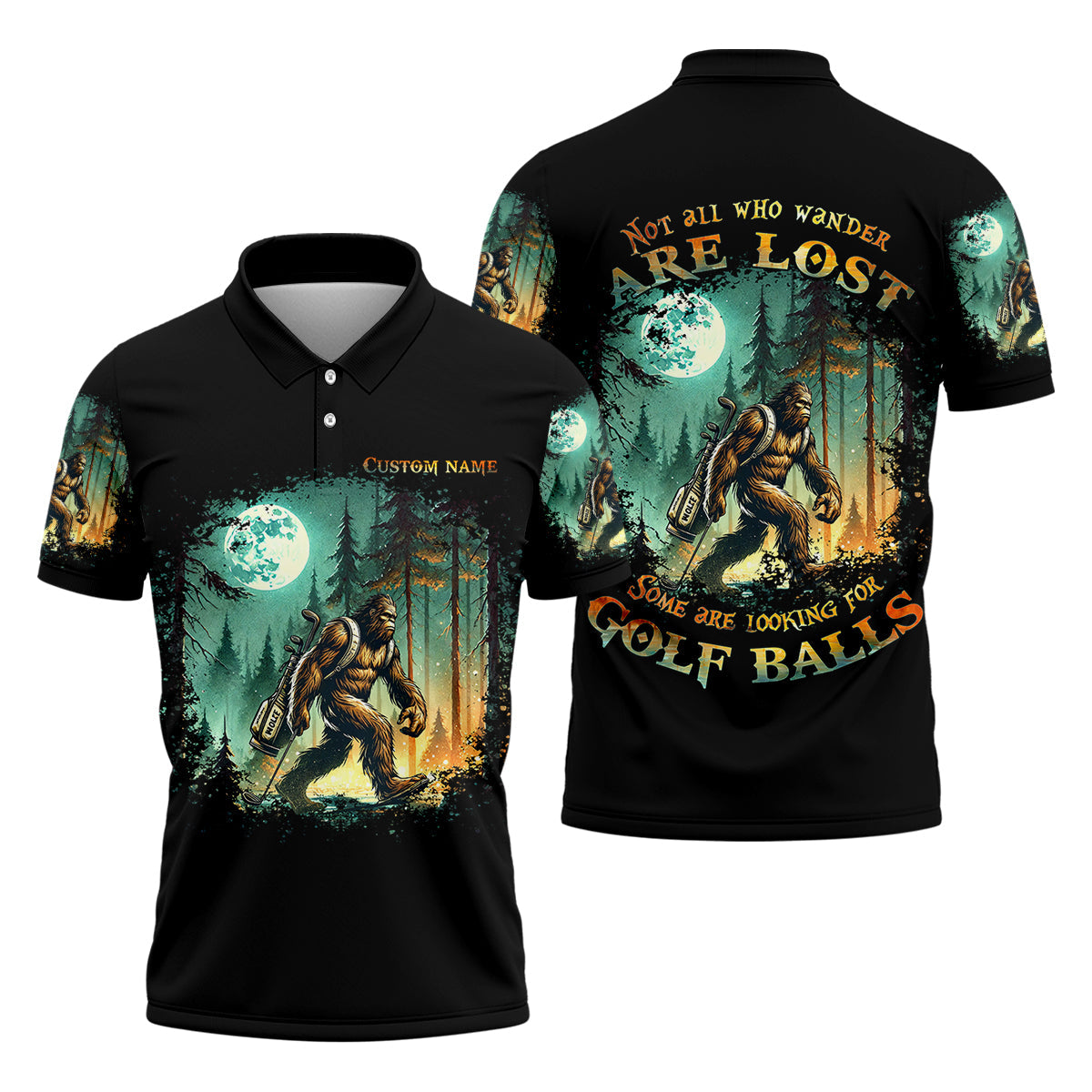 Not All Who Wander Are Lost Custom Bigfoot Men's Golf Polo Shirt, Funny Golf Shirt, Dad Golf Gift