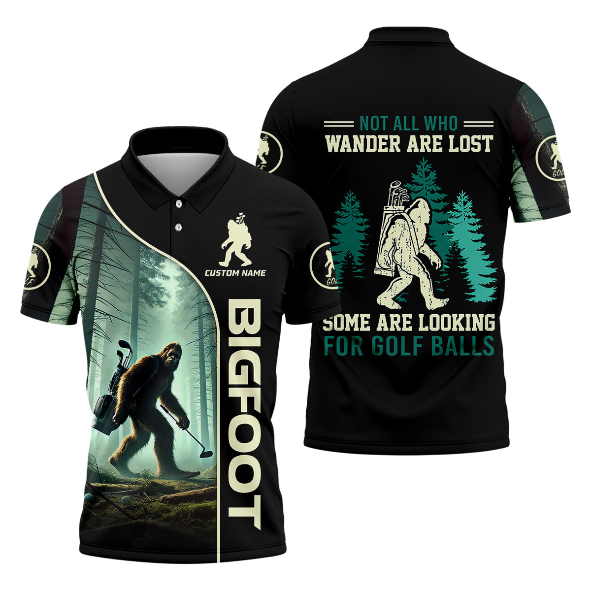 Not All Who Wander Are Lost Custom Men's Golf Polo Shirt, Funny Bigfoot Golf Shirt, Dad Golf Gift