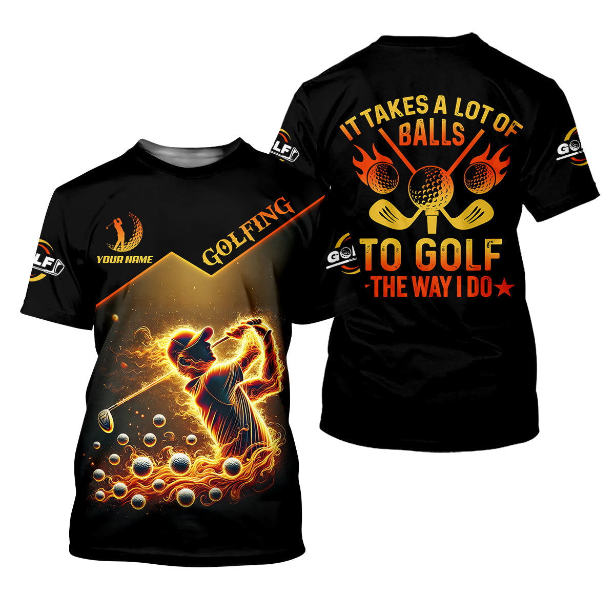 Custom Golden Fire Its Take A Lot Of Golf Ball To Golf Like I Do Men's Golf Polo Shirt, Dad Golf Gift