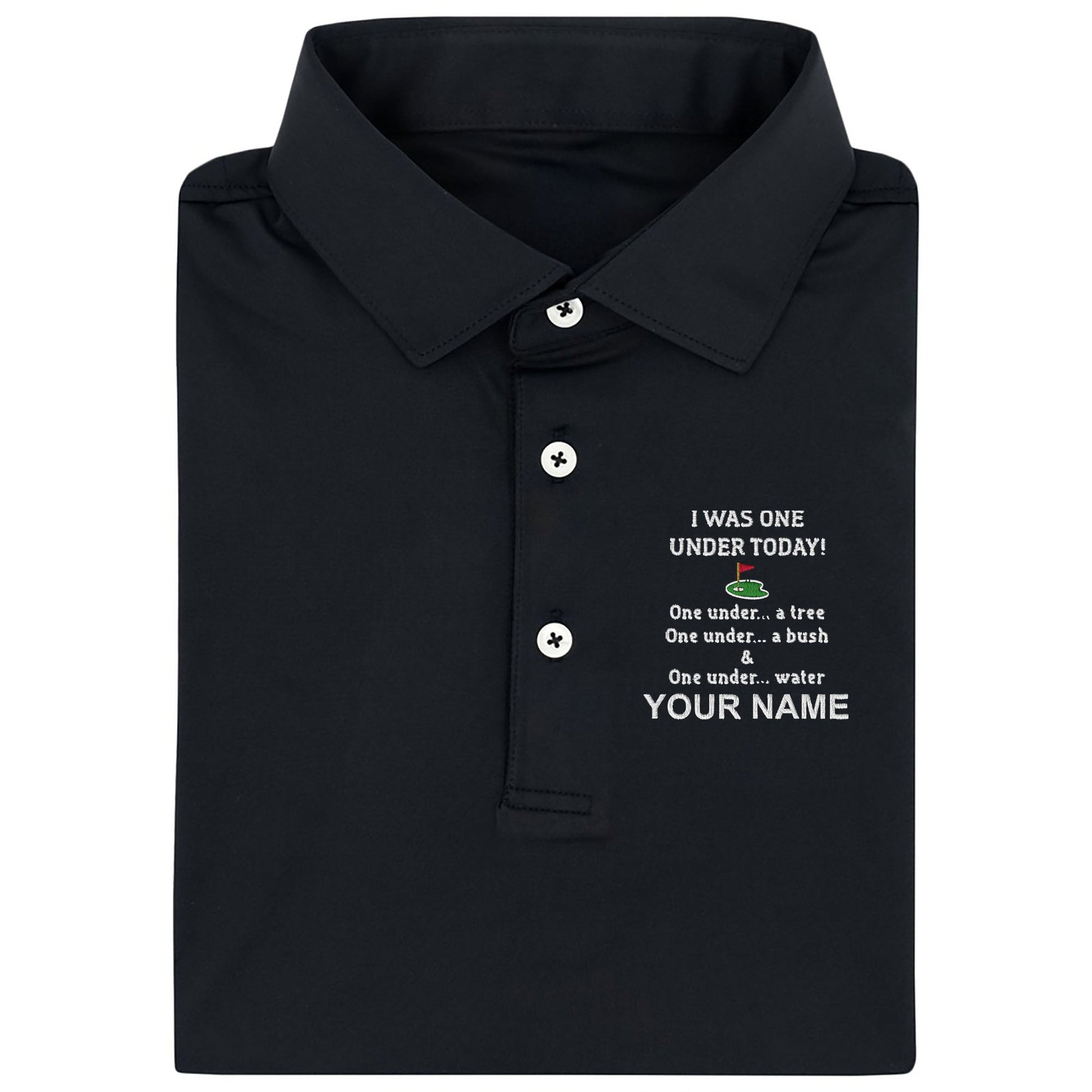 I Was One Under Today Custom Embroidered Golf Polo Shirt, Dad Golf Gift