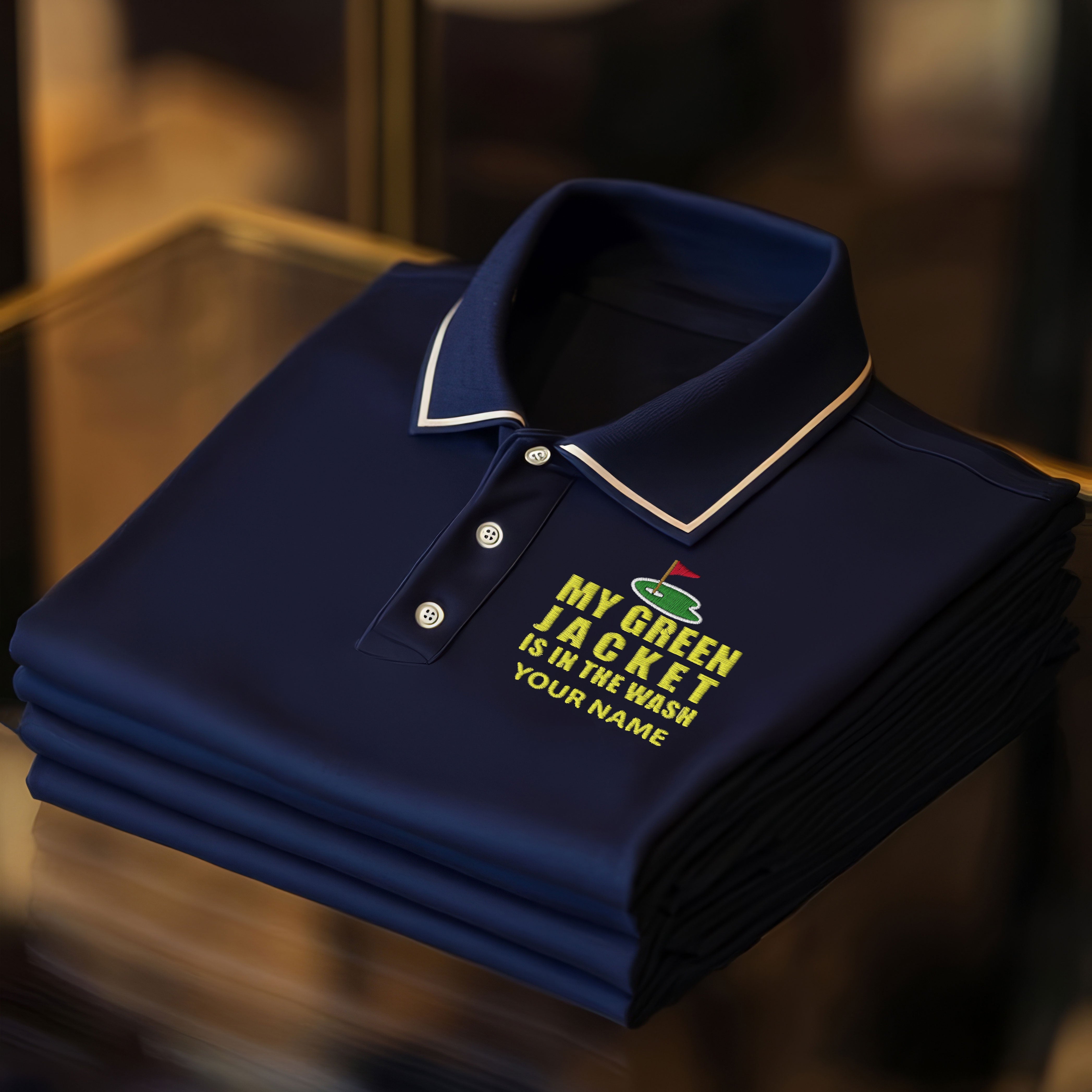 My Green Jacket Is In The Wash Embroidery Polo Shirt, Mens Golf Shirt, Dad Golf Gift