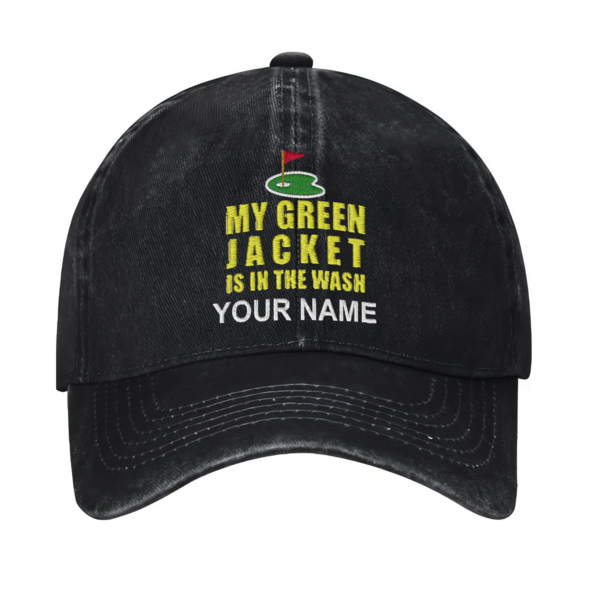 My Green Jacket Is In The Wash Custom Embroidered Baseball Cap, Funny Golf Hat, Dad Golf Gift
