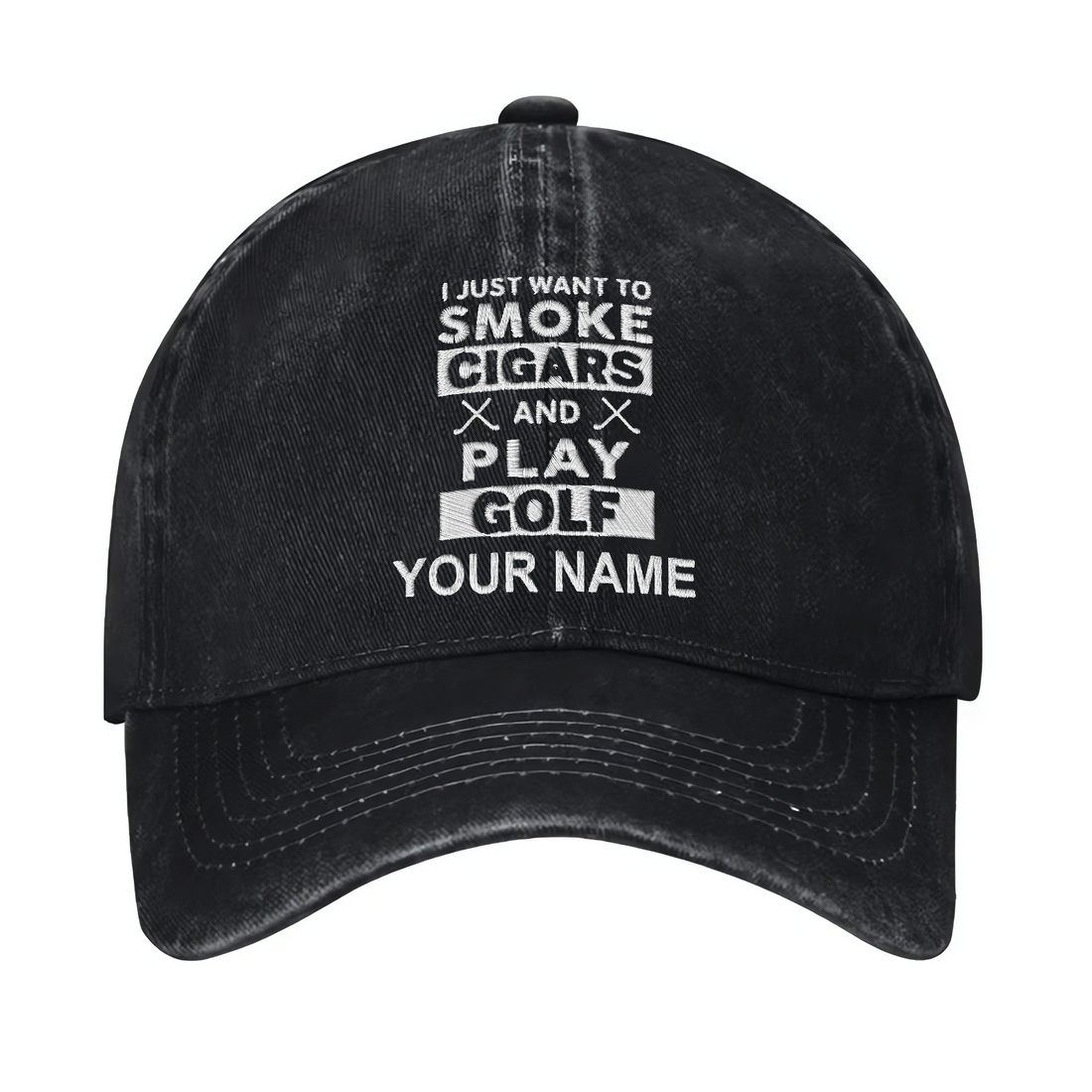 I Just Want To Smoke Cigars And Play Golf Custom Embroidered Baseball Cap, Funny Golf Hat, Dad Golf Gift