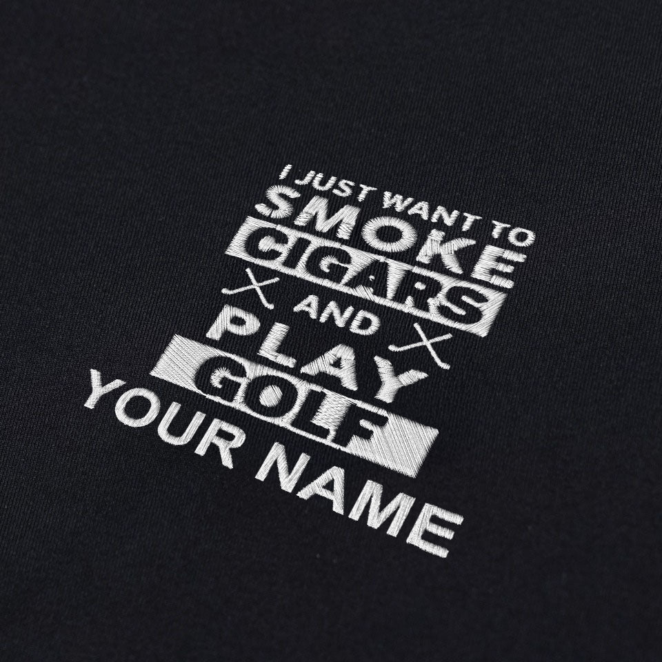 I Just Want To Smoke Cigars And Play Golf Custom Embroidered Golf Polo Shirt, Dad Golf Gift