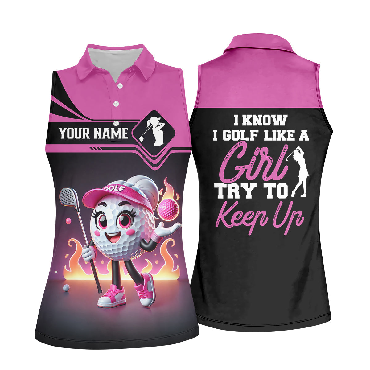 I Know I Golf Like A Girl Try To Keep Up Custom Funny Womens Golf Polo Shirt, Ladies Golf Shirt