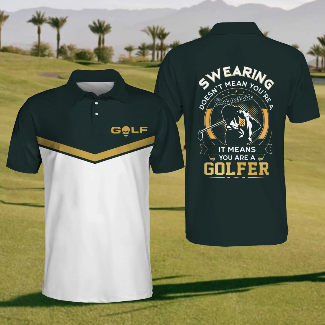 Swearing Doesn't Mean You're A Bad Person Mens Golf Polo Shirt, Mens Golf Shirt, Gift For Golf Lovers