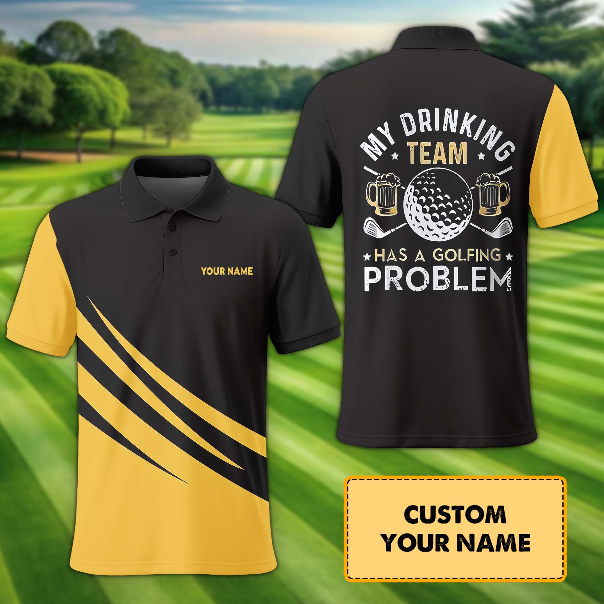 My Drinking Team Has A Golfing Problem Custom Name Golf Polo Shirt, Golf Shirt, Gift For Golfers
