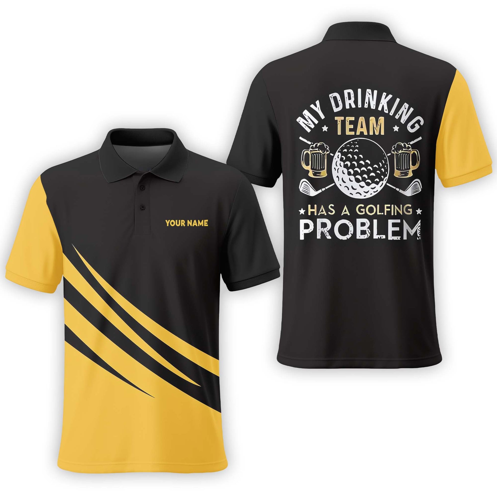 My Drinking Team Has A Golfing Problem Custom Name Golf Polo Shirt, Golf Shirt, Gift For Golfers