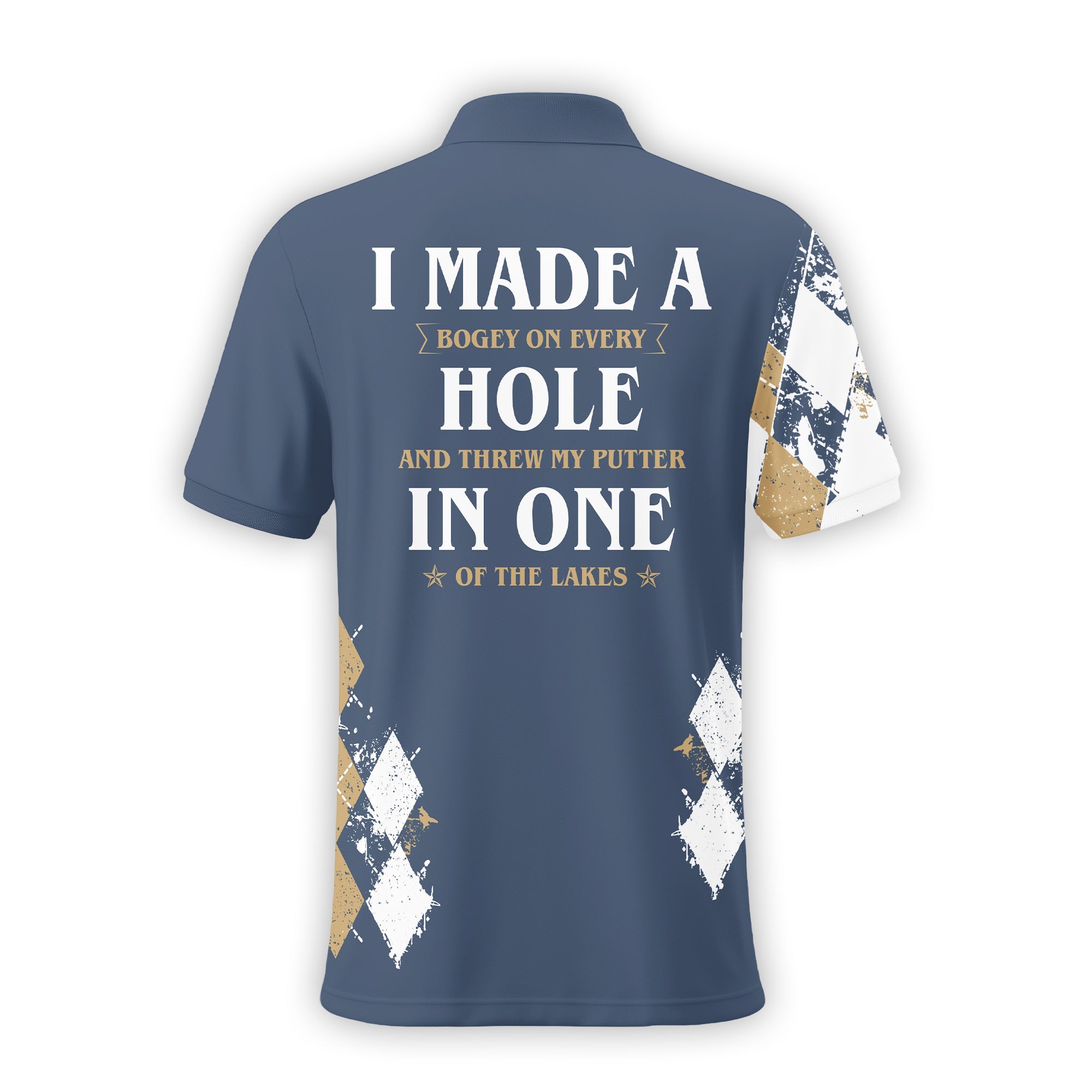 I Made A Bogey On Every Hole, Custom Polo Shirt, Present For Golfer