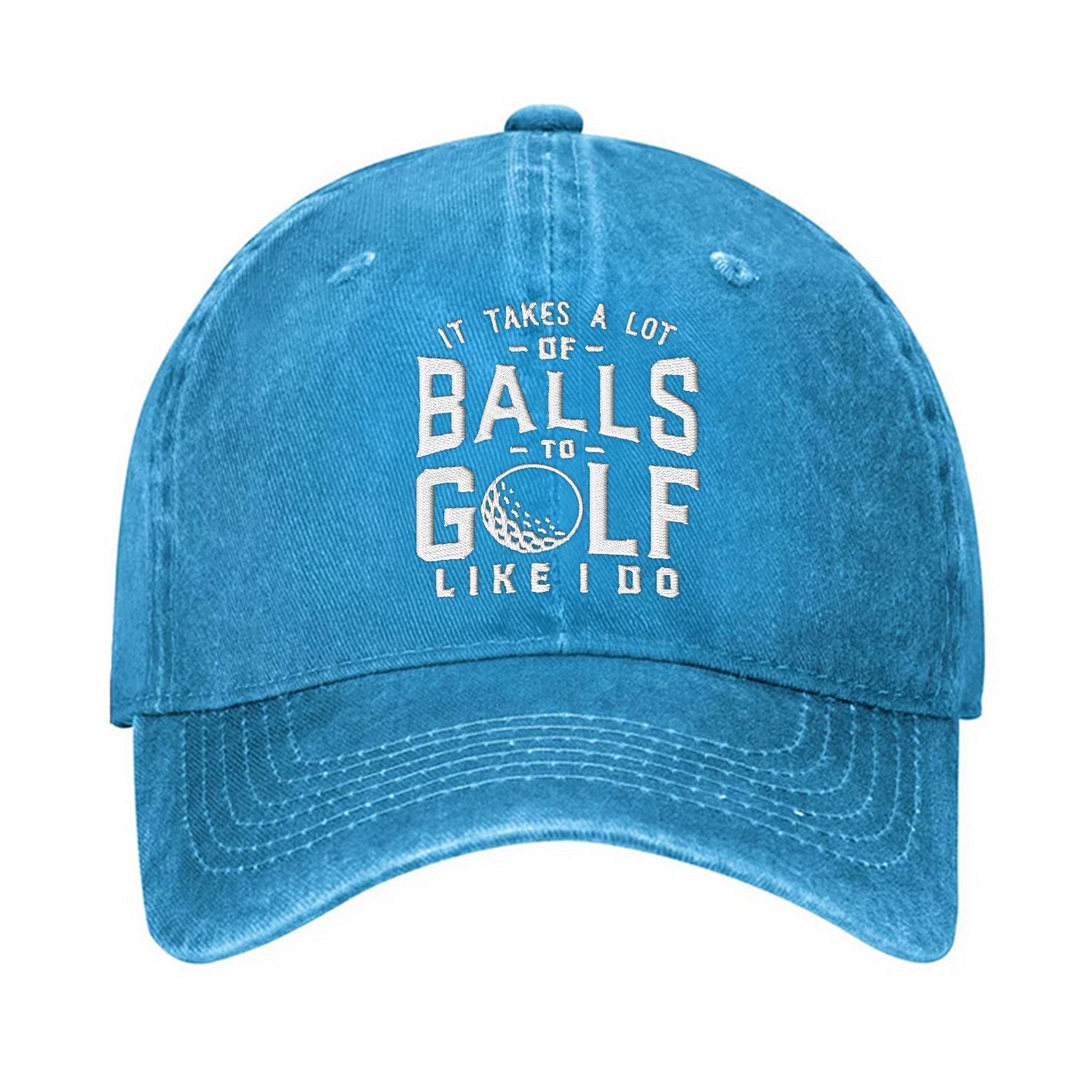 It Takes A Lot Of Balls To Golf Like I Do Embroidered Baseball Cap, Funny Golf Hat, Dad Golf Gift
