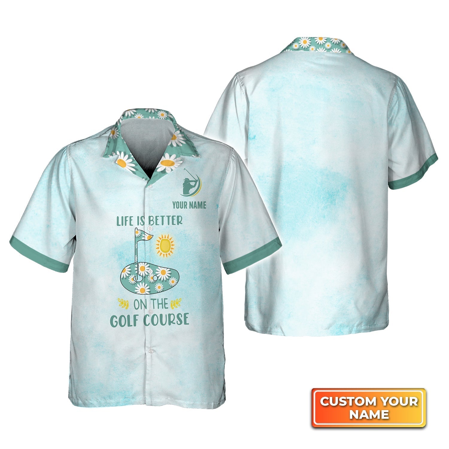 Life Is Better On The Golf - Personalized Name 3D Hawaiian Shirt