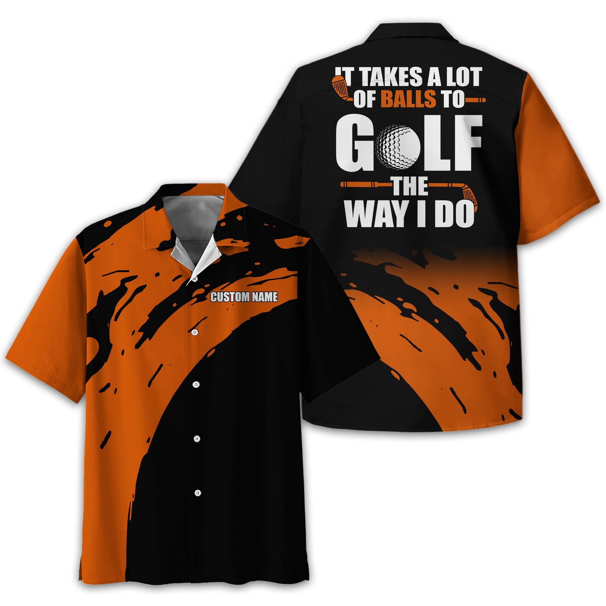 It Takes A Lot Of Balls To Golf The Way I Do Personalized Golf Polo Shirt, Golf Shirt For Men, Gift For Golfers