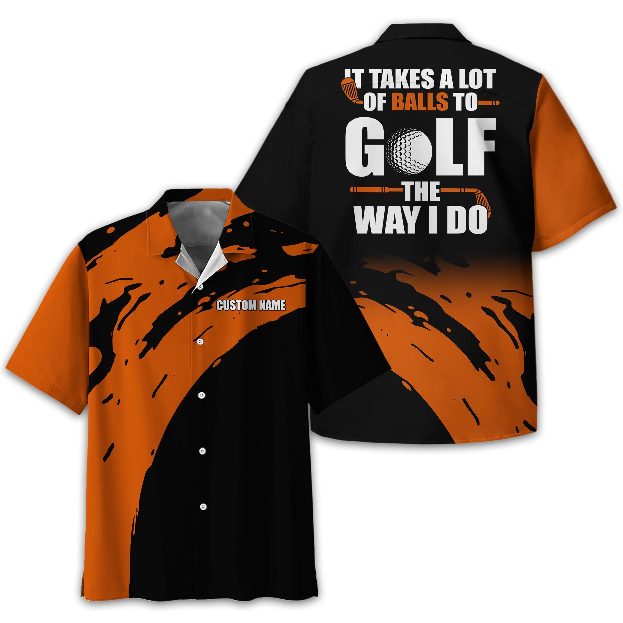 It Takes A Lot Of Balls To Golf The Way I Do Personalized Golf Polo Shirt, Golf Shirt For Men, Gift For Golfers