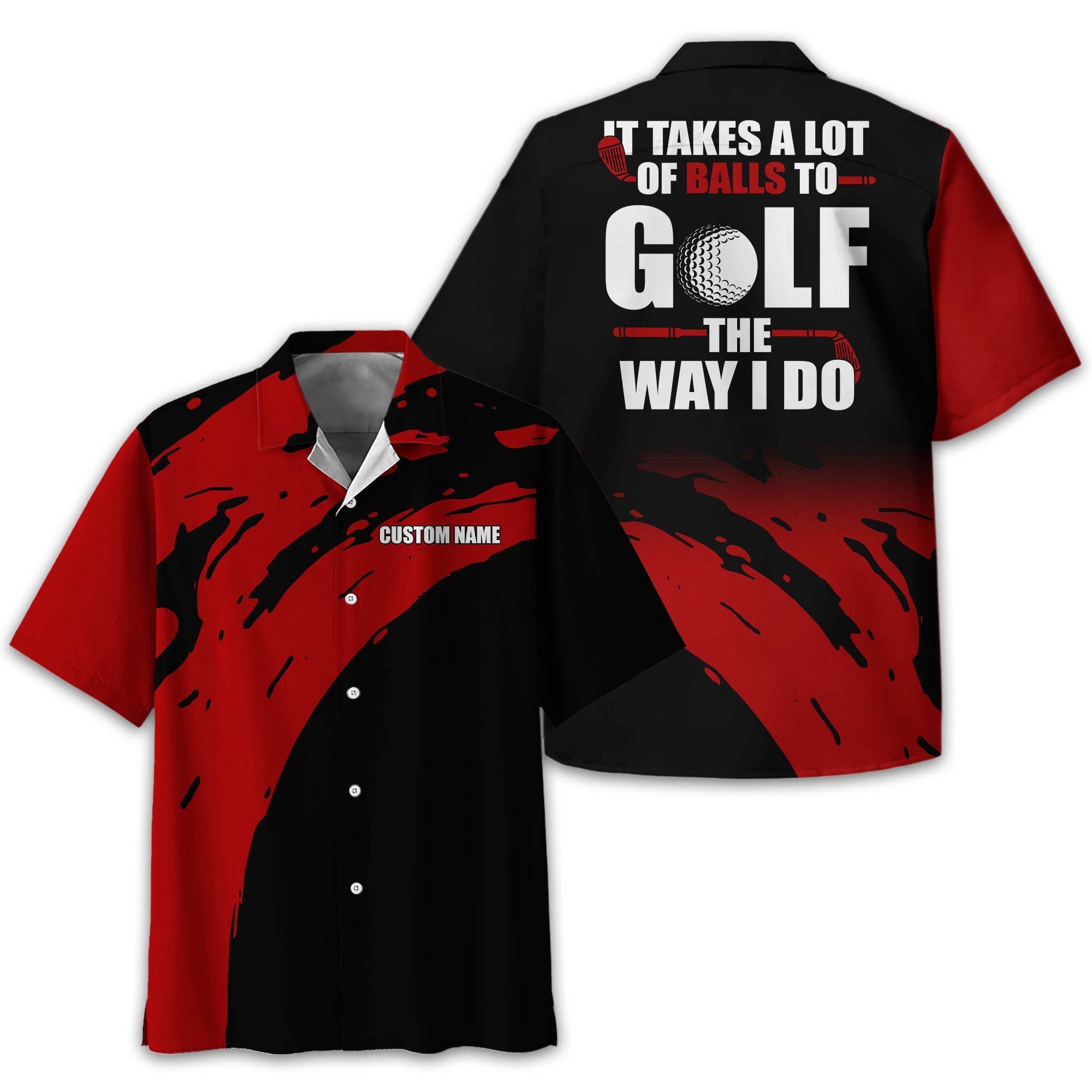 It Takes A Lot Of Balls To Golf The Way I Do Personalized Golf Polo Shirt, Golf Shirt For Men, Gift For Golfers