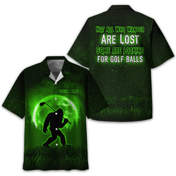 Not All Who Wander Are Lost Bigfoot Hawaiian Golf Shirt, Personalized Golf Shirt, Funny Golf Polo Shirt