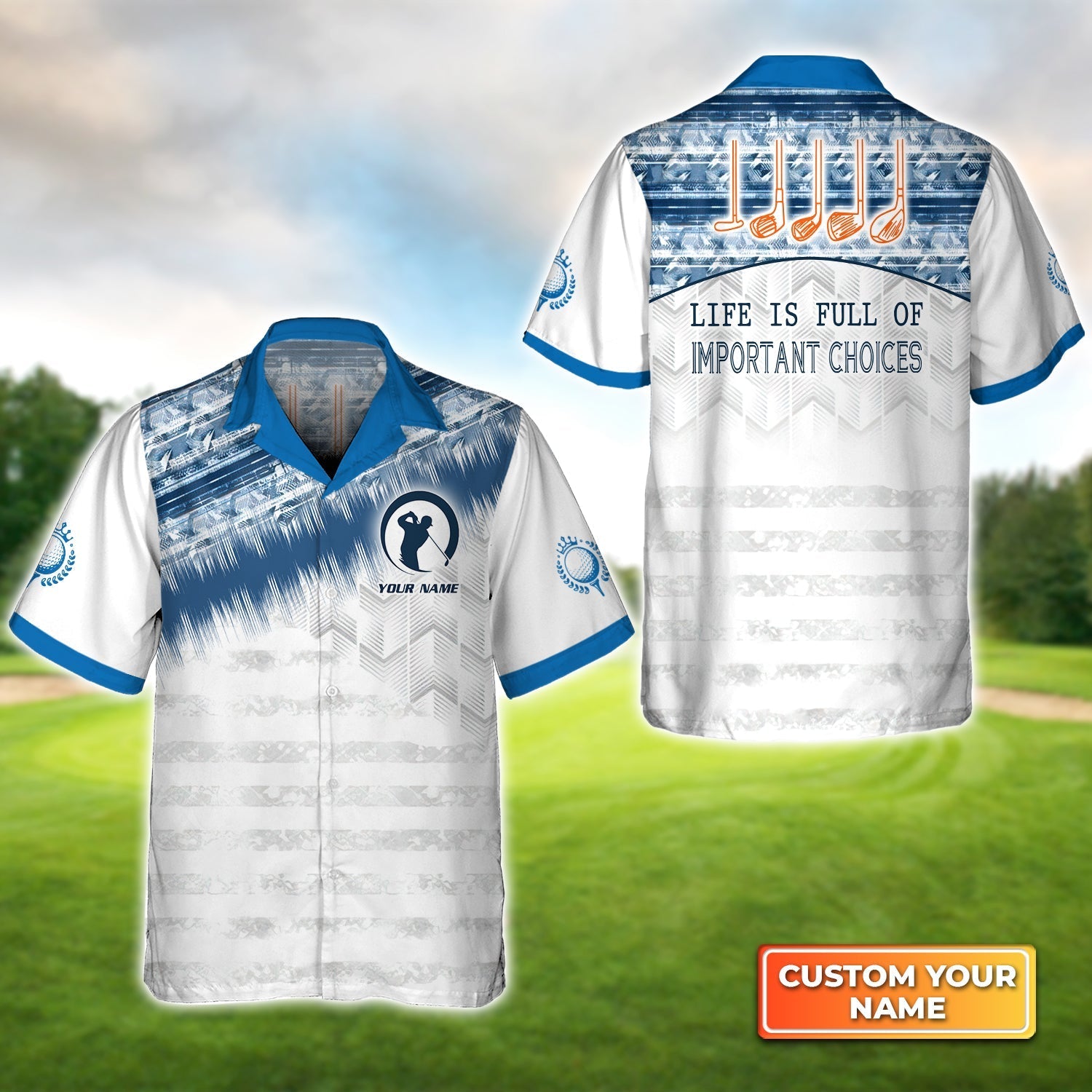 Life Is Full Of Important Choices Golf Personalized Name 3D Hawaiian Shirt Gift For Golfer