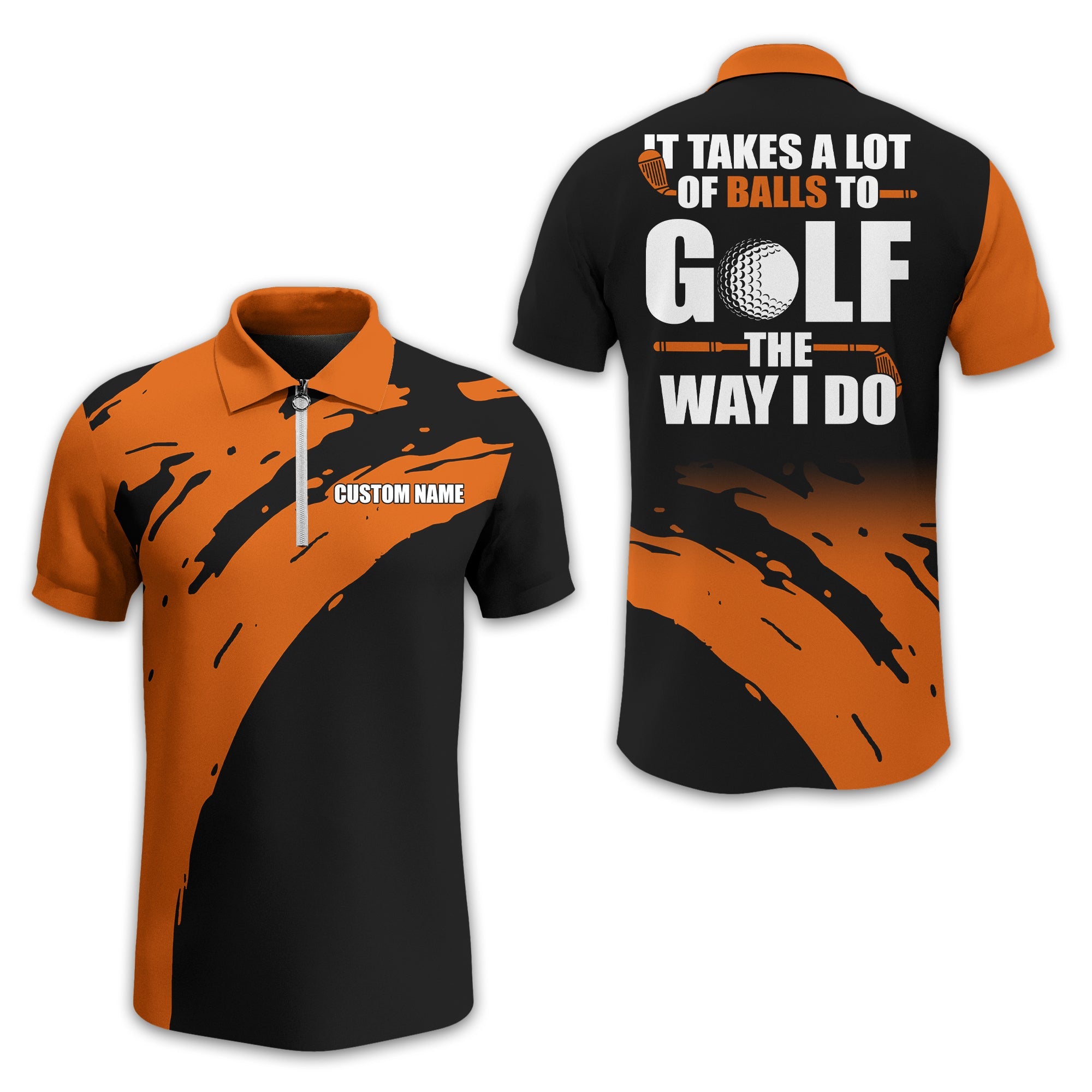 It Takes A Lot Of Balls To Golf The Way I Do Personalized Golf Polo Shirt, Golf Shirt For Men, Gift For Golfers