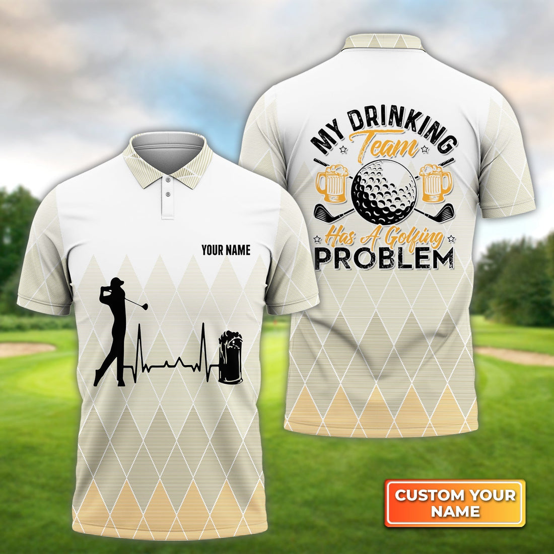 My Drinking Team Has A Golfing Problem - Personalized Name 3D Polo Shirt For Golfers