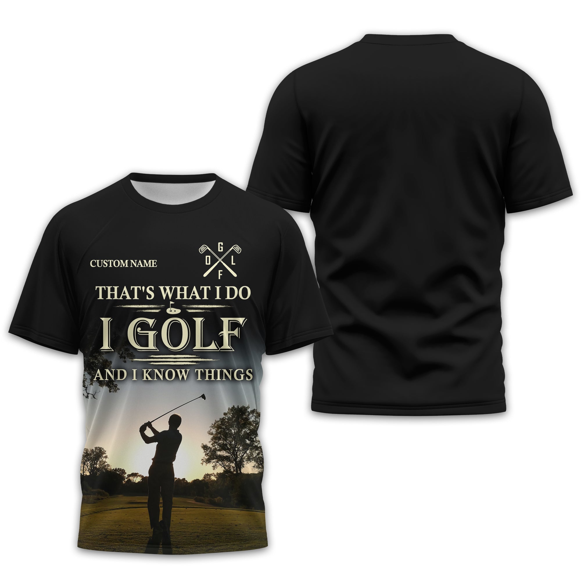 Thats What I Do I Golf, Personalized Golf Shirt, Unique Gift For Golfer