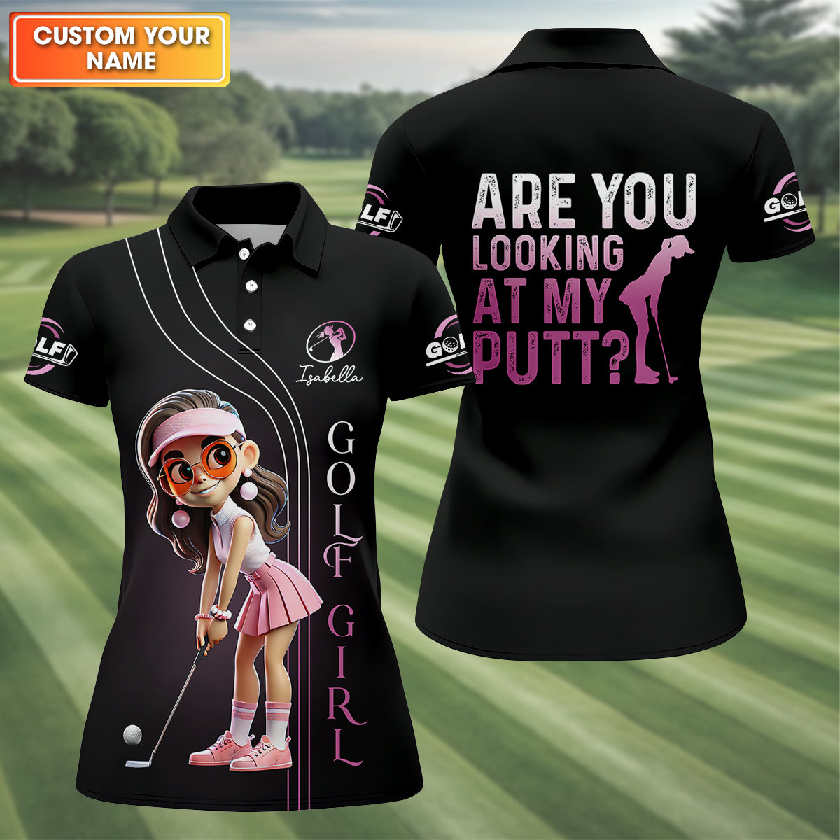 Are You Looking At My Putt  Long Sleeve Polos Womens, Custom Ladies Golf Shirt