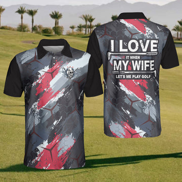 I Love When My Wife Let Me Play Golf Mens Golf Polo Shirt, Mens Goft Gift, Gift For Golf Lovers