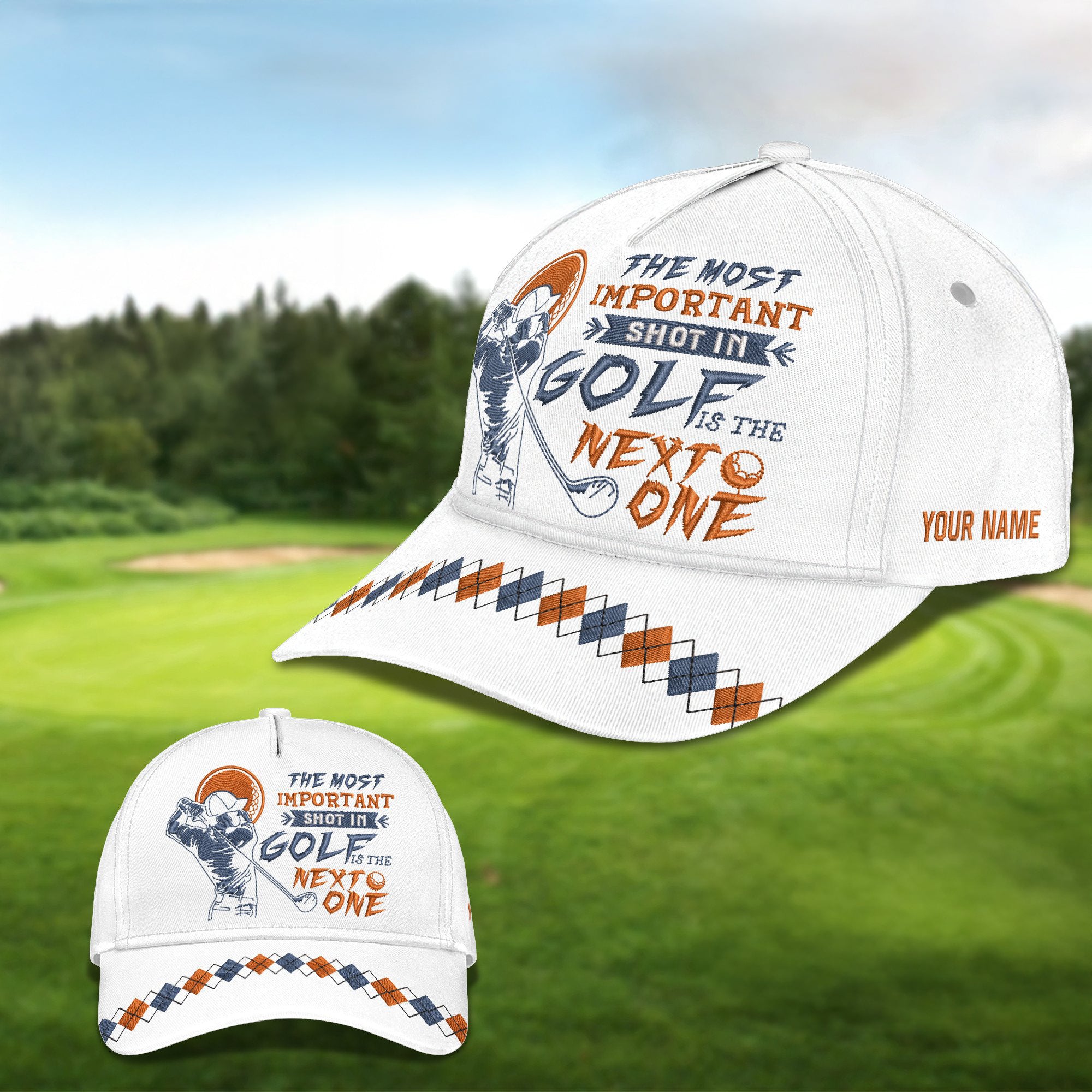 The Most Important Shot In Golf Is The Next One Golf Cap, Dad Golf Gift, Dad Cap