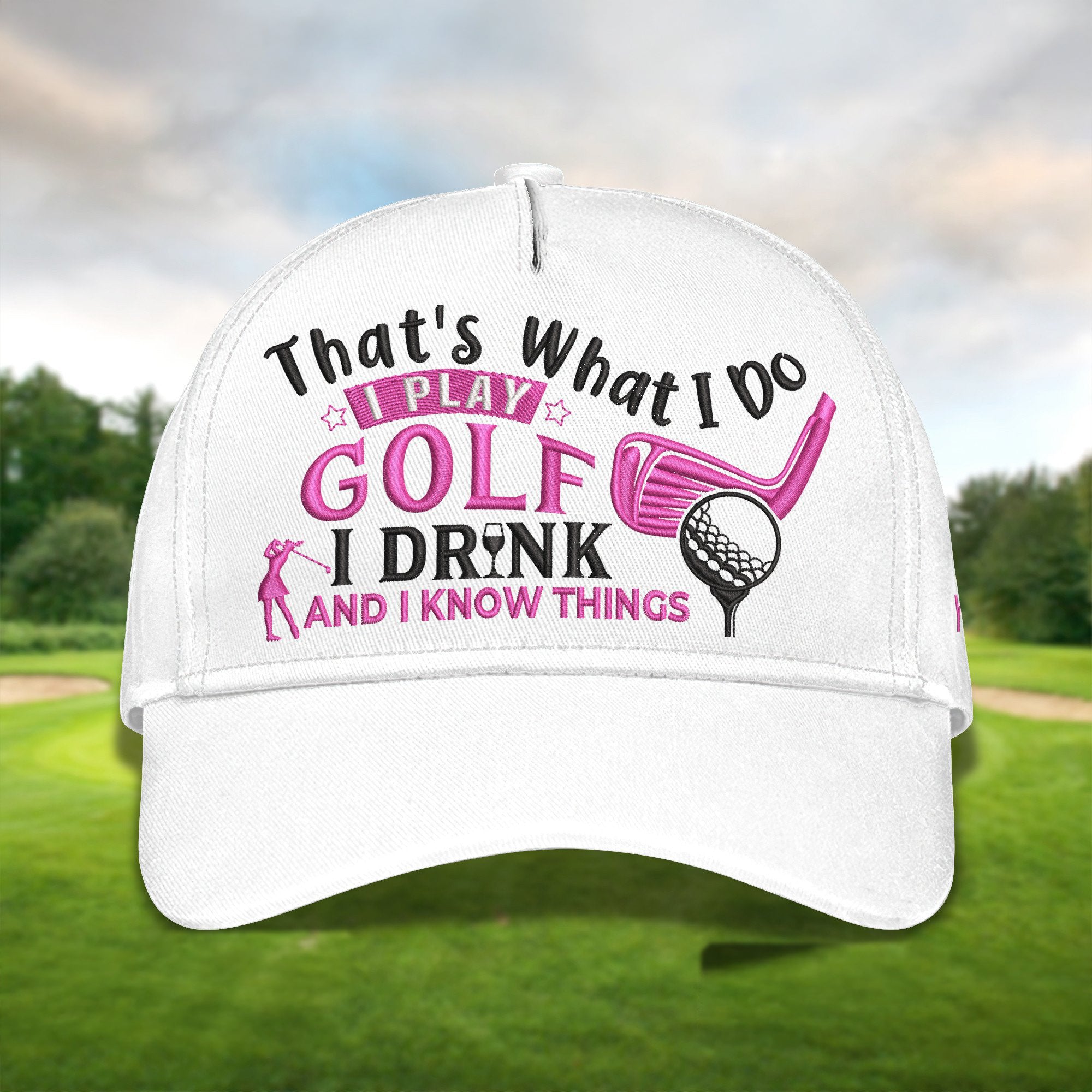 Thats What I Do Golf Cap, Ladies Golf Caps, Women Cap