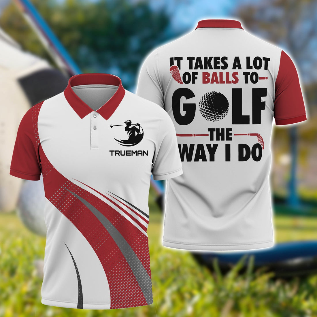 It Take A Lot Of Balls To Golf, Personalized Golf Shirt, Unique Gift For Golfer
