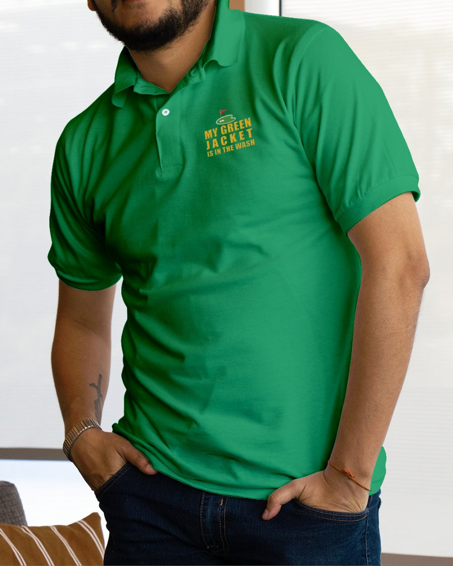My Green Jacket Is In The Wash Men's Golf Polo Shirt, Golf Gifts For Men