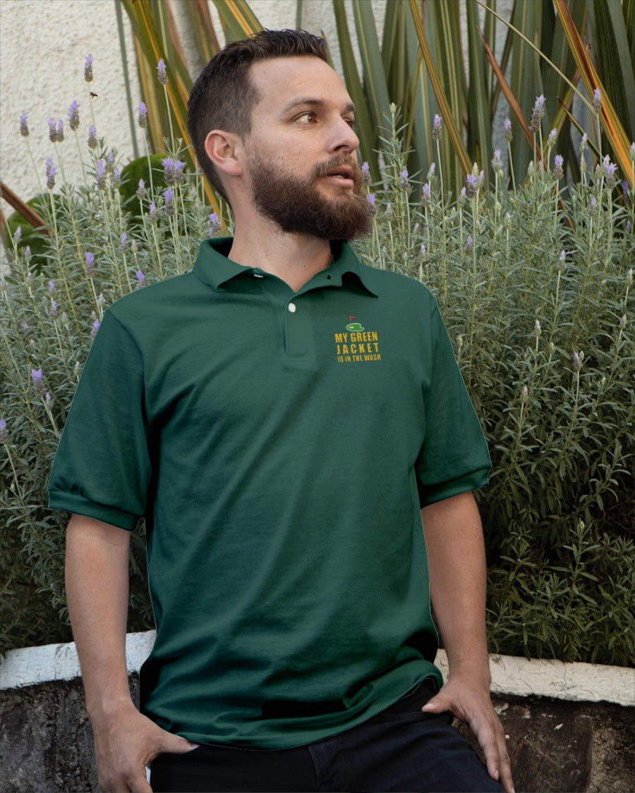 My Green Jacket Is In The Wash Men's Golf Polo Shirt, Golf Gifts For Men