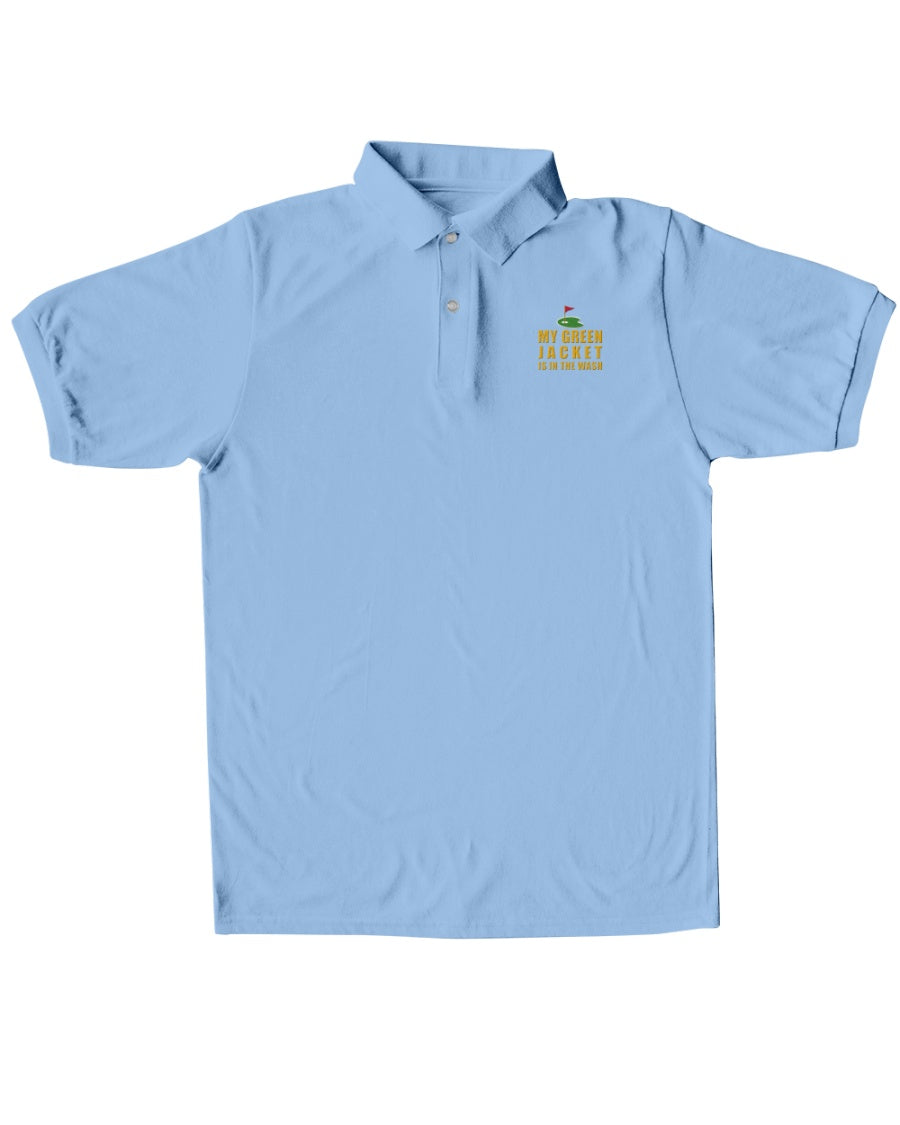 My Green Jacket Is In The Wash Men's Golf Polo Shirt, Golf Gifts For Men